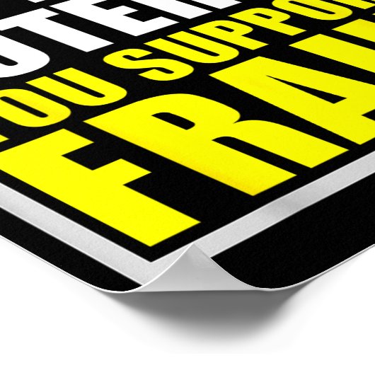 If You Don't Suprt Voter Id You Suprt F.raud  ポスター (角)