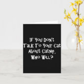 If You Don't Talk To Your Cat About Catnip Who Wil カード (黄色い花)