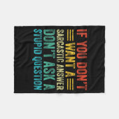 If You Don't Want Sarcastic Answer Don't Ask Stud  フリースブランケット (正面(横))