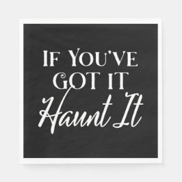If You Got It, Haunt It | ハロウィーン ゴースト ブラック スタンダードランチョンナプキン