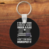 If You Haven't Risked Coming Home Under A Flag  キーホルダー (正面)