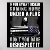 If You Haven't Risked Coming Home Under A Flag ポスター (正面)