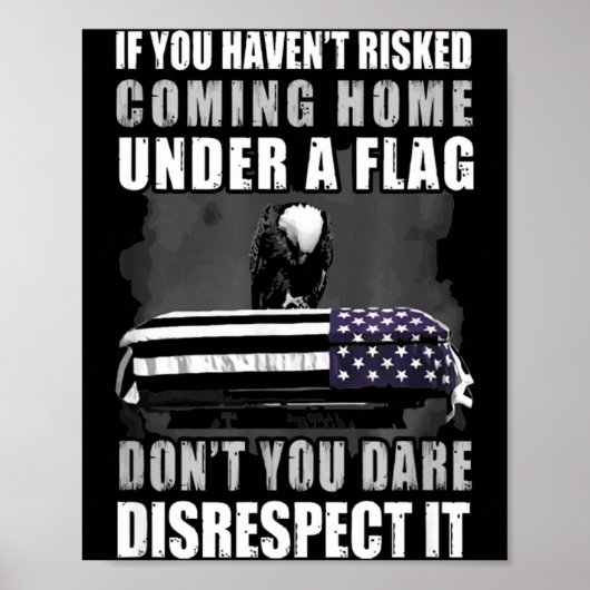 If You Haven't Risked Coming Home Under A Flag  ポスター (正面)