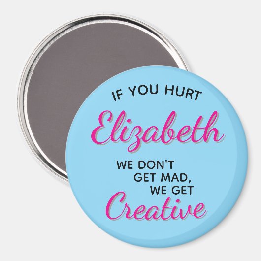 If You Hurt We Get Creative マグネット (正面/裏面)