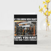 If You Know How Many Guns You Have You Don't Have  カード (黄色い花)
