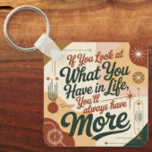 If You Look At What You Have In Life キーホルダー (正面)