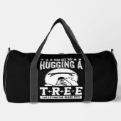 If You See Me Hugging A Tree Woodworking  ダッフルバッグ (正面)