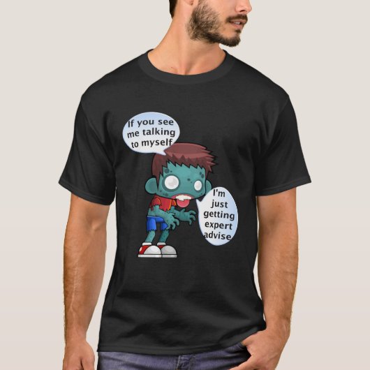 If you see me talking to myself tシャツ (正面)