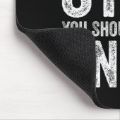 If You Think I'm A Stud You Should See My Uncle Fu マウスパッド (コーナー)