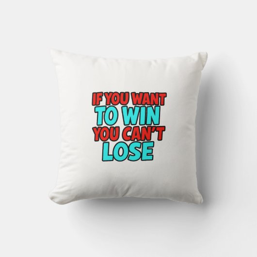If You Want to Win You Can’t Lose クッション (正面)