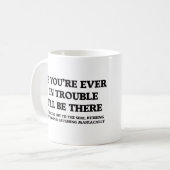 If You're Ever In Trouble  コーヒーマグカップ (正面左)