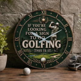 If You're Looking for a Sign to Go Golfing Golf ラージ壁時計