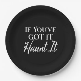If You've Got It, Haunt It | ハロウィンのゴースト ブラック ペーパープレート