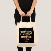 If Zombies Chase Us I’m Tripping You Funny Hallowe トートバッグ (正面(商品))