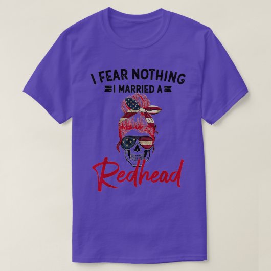 IFearNothingIMarriedARedheadFunnyRedheadGift Tシャツ (デザイン正面)