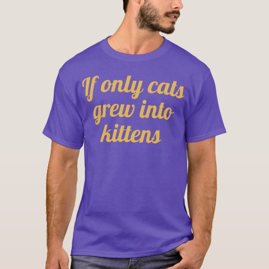 Ifonly cars grew into kittens family tシャツ (正面)