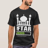 Iftar Loading Muslim Allah Religion Mosque Koran I Tシャツ (正面)
