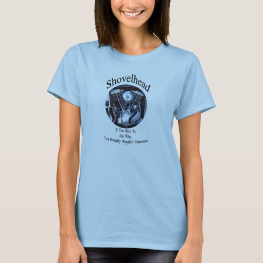 IfYouHaveToAskShovelhead Tシャツ (正面)