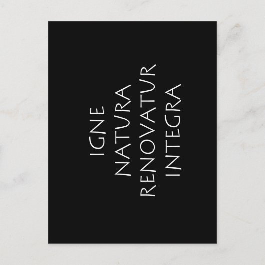 Igne natura renovatur integra ポストカード (正面)