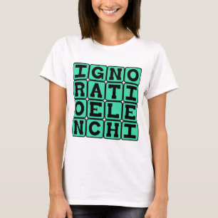 Ignoratio Elenchi、無関係な結論 ラテン語 Tシャツ