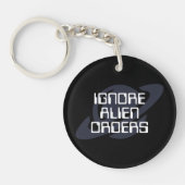 Ignore alien orders キーホルダー (正面)