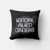 Ignore alien orders クッション (正面)