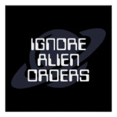 Ignore alien orders ポスター (正面)