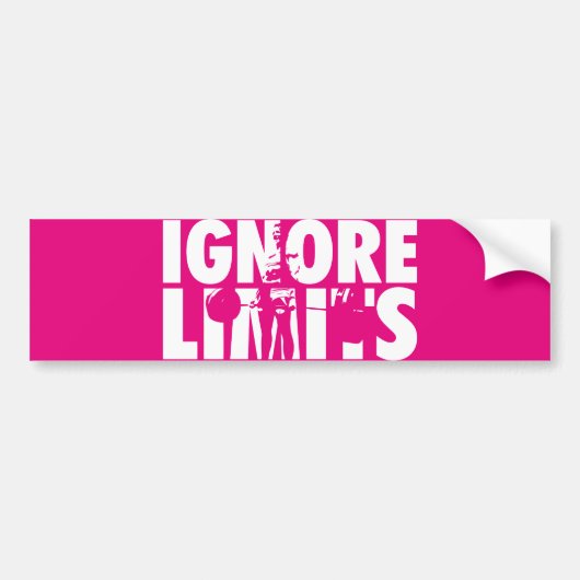 IGNORE LIMITS – 女性の重量挙げやる気を起こさせる バンパーステッカー (正面)