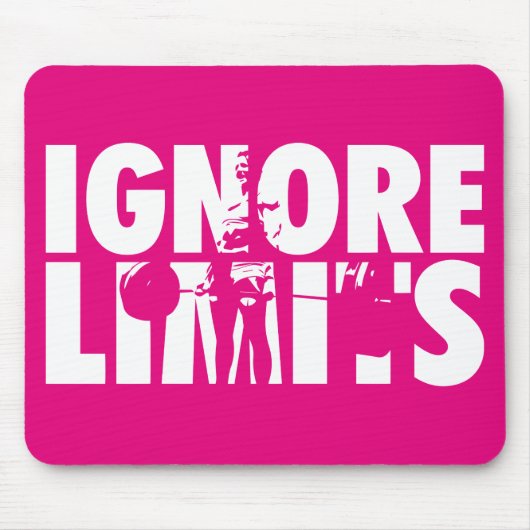 IGNORE LIMITS – 女性の重量挙げやる気を起こさせる マウスパッド (正面)