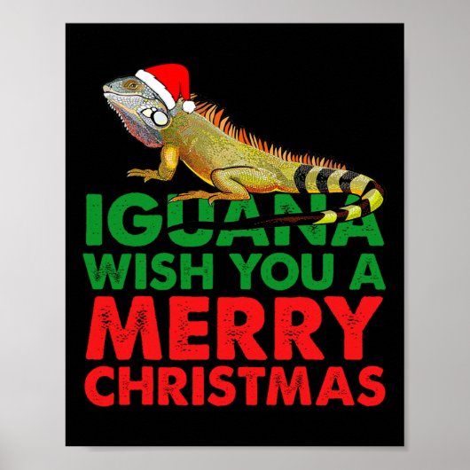 Iguana Wish You A Merry Christmas Funny Iguana  ポスター (正面)