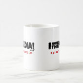 IHateTheMedia.com -私達が笑わなかったら、私達は叫びます コーヒーマグカップ (中央)
