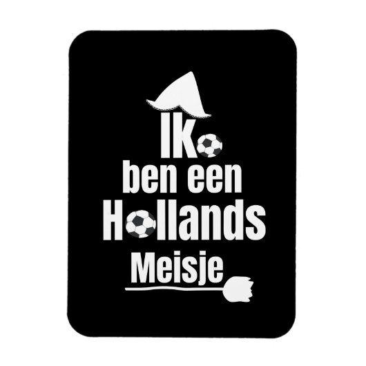 Ik Ben Een Hollands Meisje – ウィメンズサッカーファン マグネット (縦)