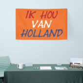 Ik Hou Van Hollandオーバーレイまたはbnrcnt 横断幕 (トレードショー)