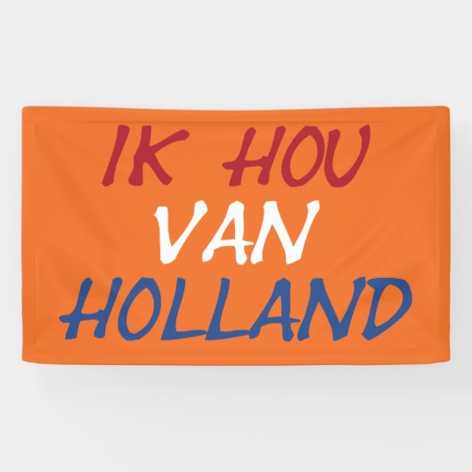 Ik Hou Van Hollandオーバーレイまたはbnrcnt 横断幕 (横)