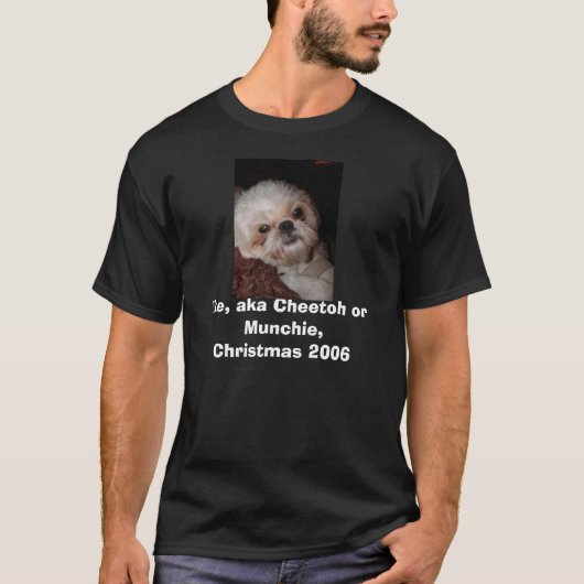 Ike、別名CheetohまたはMunchi… Tシャツ (正面)