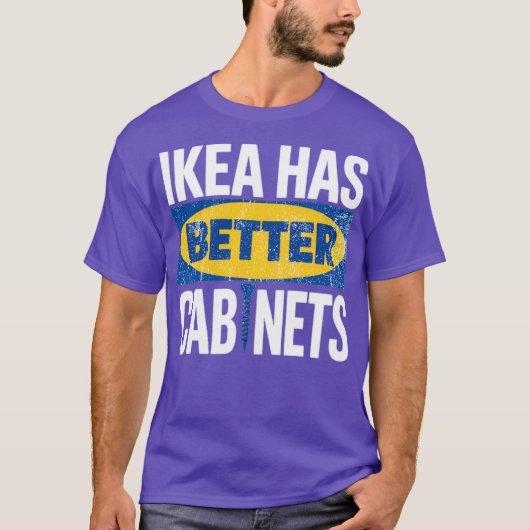 Ikea has better cabinet - Feminist Gift Classic Tシャツ (正面)