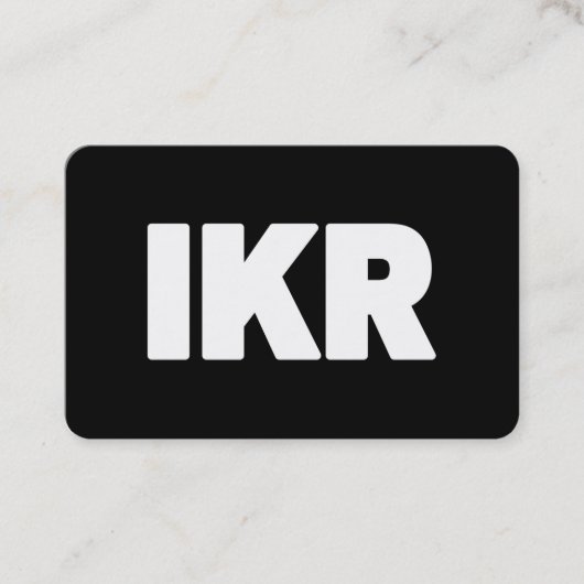 IKR | テキストスラング 名刺 (正面)