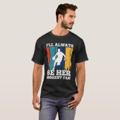 I'll Always Be Her Biggest Fan Tシャツ (正面フル)