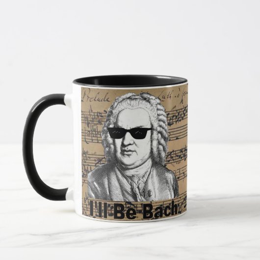 I'll be Bach Gift for Musician, Bach lover マグカップ (左)