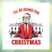 I'll be home for Christmas Trump Won Inaguration  ウィンドウサイン (シート3)