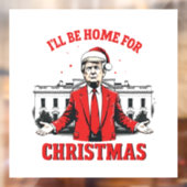 I'll be home for Christmas Trump Won Inaguration  ウィンドウサイン (シート2)