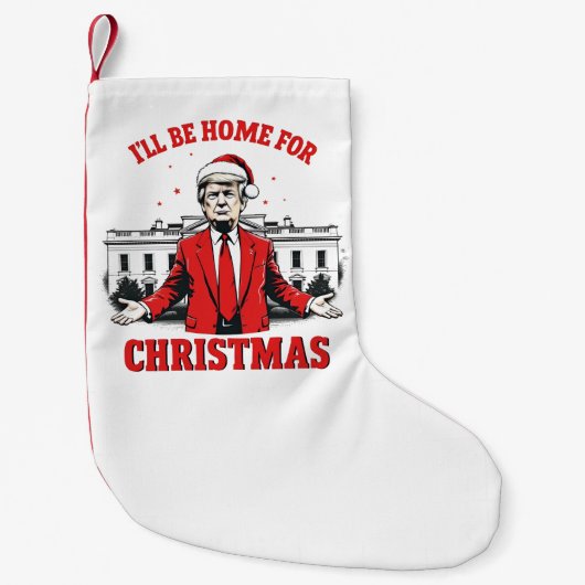 I'll be home for Christmas Trump Won Inaguration  スモールクリスマスストッキング (正面)