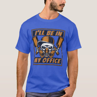 Ill Be In My Office Automotive Vehicle Car friends Tシャツ