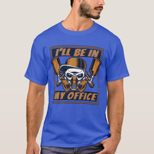 Ill Be In My Office Automotive Vehicle Car friends Tシャツ (正面)