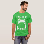 Ill Be in my Office Garage Car Mechanicslovermech  Tシャツ (正面フル)