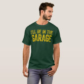 Ill Be Inhe Garage girl Tシャツ (正面フル)