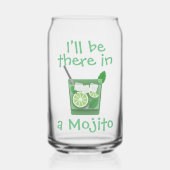 "I'll Be There in a Mojito" Fun Cocktail Slogan ガラス缶 (正面)