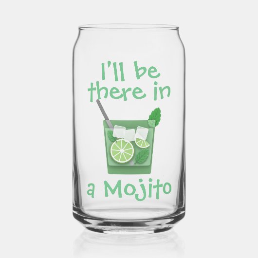 "I'll Be There in a Mojito" Fun Cocktail Slogan ガラス缶 (正面)