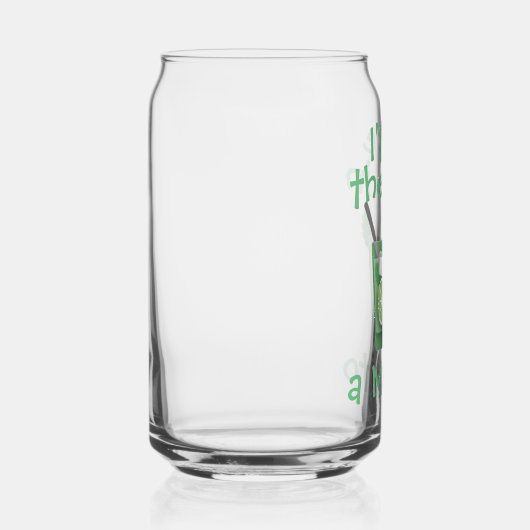 "I'll Be There in a Mojito" Fun Cocktail Slogan ガラス缶 (右)