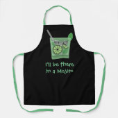 "I'll Be There in a Mojito" Funny Drink Slogan エプロン (正面)
